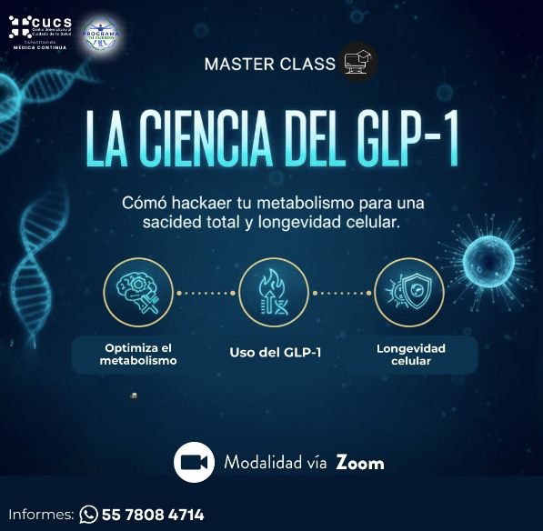 MasterClass - La Ciencia del GLP-1: Cómo hackear tu metabolismo para una saciedad total y longevidad celular